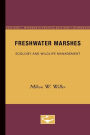 Freshwater Marshes: Ecology and Wildlife Management / Edition 3