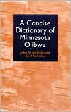 Concise Dictionary of Minnesota Ojibwe