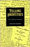 Title: Telling Identities: The Californio testimonios / Edition 1, Author: Kosaura Sanchez