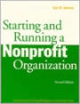 Starting and Running a Nonprofit Organization / Edition 2