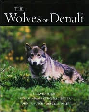 Title: Wolves Of Denali, Author: L. David Mech