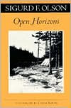 Title: Open Horizons, Author: Sigurd F. Olson
