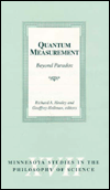 Title: Quantum Measurement: Beyond Paradox, Author: Richard A. Healey