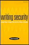 Title: Writing Security: United States Foreign Policy and the Politics of Identity / Edition 2, Author: David Campbell