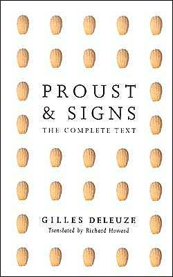 Proust And Signs: The Complete Text