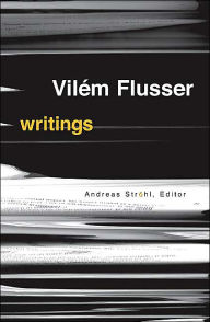 Title: Writings / Edition 1, Author: Vilem Flusser