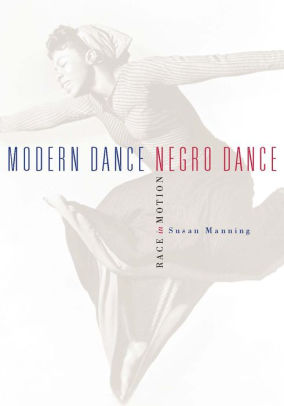 Modern Dance Negro Dance Race In Motionpaperback - 