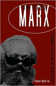 Title: On Your Marx: Relinking Socialism and the Left, Author: Randy Martin