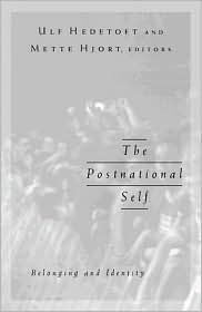 Title: Postnational Self: Belonging And Identity, Author: Ulf Hedetoft