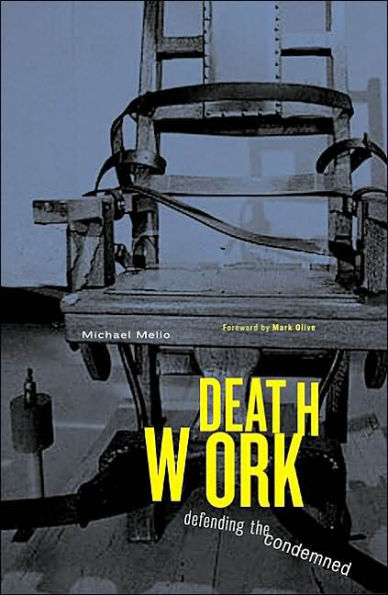 Deathwork: Defending The Condemned