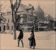 Title: St. Paul's Historic Summit Avenue, Author: Ernest R. Sandeen