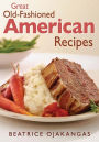 Great Old-Fashioned American Recipes