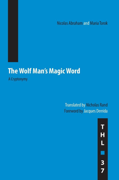 The Wolf Man's Magic Word: A Cryptonymy