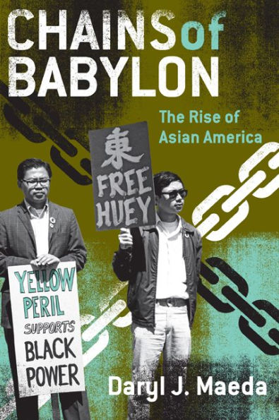 Chains of Babylon: The Rise Asian America