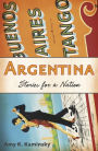 Argentina: Stories for a Nation