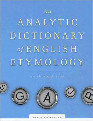 An Analytic Dictionary of English Etymology: An Introduction