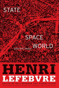 Title: State, Space, World: Selected Essays, Author: Henri Lefebvre