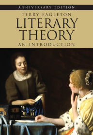 Title: Literary Theory: An Introduction / Edition 1, Author: Terry Eagleton