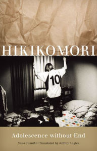 Download a book online Hikikomori: Adolescence without End by Saito Tamaki