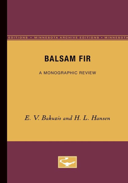 Balsam Fir: A Monographic Review