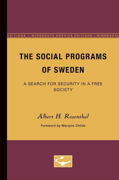 The Social Programs of Sweden: A Search for Security in a Free Society