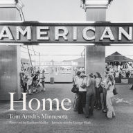 Title: Home: Tom Arndt's Minnesota, Author: Tom Arndt
