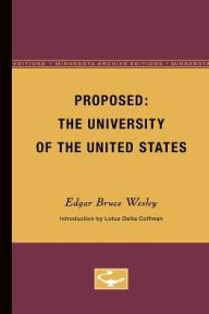 Title: Proposed: The University of the United States, Author: Edgar Wesley
