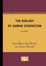 The Biology of Human Starvation: Volume I