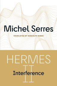 Title: Hermes II: Interference, Author: Michel Serres