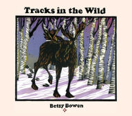 Title: Tracks in the Wild, Author: Betsy Bowen