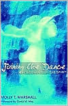 Title: Joining the Dance: A Theology of the Holy Spirit, Author: Molly Truman Marshall