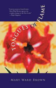 Title: Tongues of Flame, Author: Mary Ward Brown