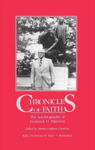 Chronicles of Faith: The Autobiography of Frederick D. Patterson