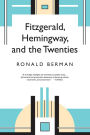 Fitzgerald, Hemingway, and the Twenties