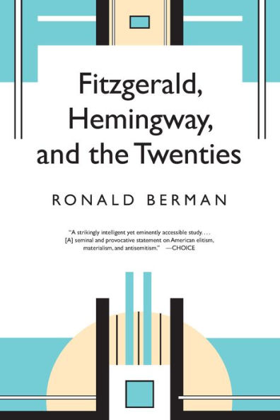 Fitzgerald, Hemingway, and the Twenties