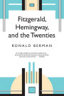 Fitzgerald, Hemingway, and the Twenties