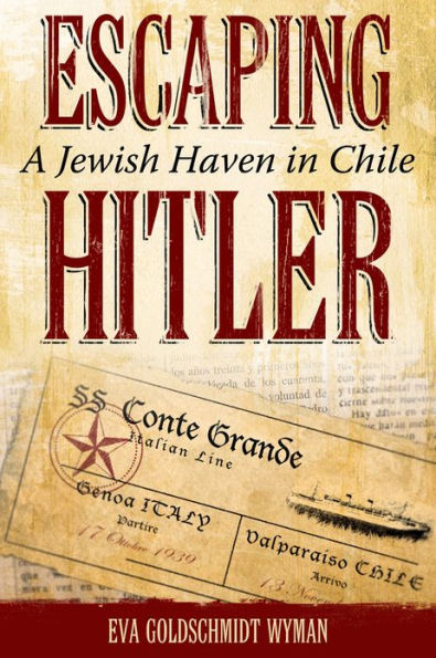 Escaping Hitler: A Jewish Haven in Chile