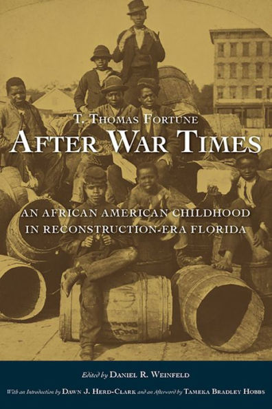 After War Times: An African American Childhood Reconstruction-Era Florida