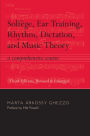 Solfege, Ear Training, Rhythm, Dictation, and Music Theory: A Comprehensive Course