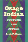 Alternative view 2 of Osage Indian Customs and Myths