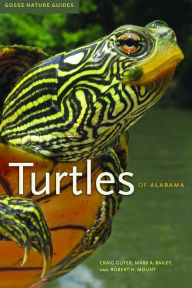 Title: Turtles of Alabama, Author: Craig Guyer