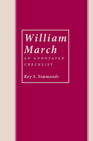 William March: An Annotated Checklist
