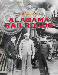 Title: Alabama Railroads, Author: Wayne Cline