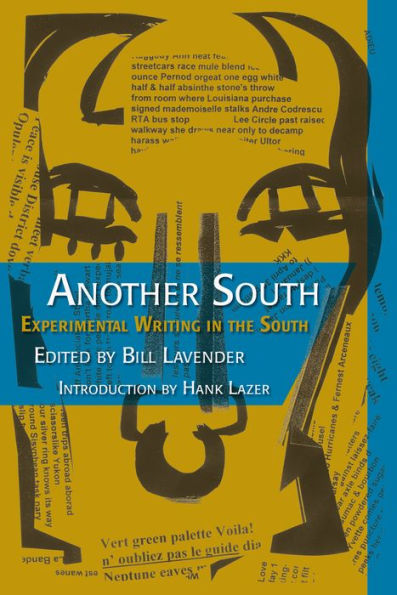 Another South: Experimental Writing in the South