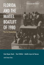 Florida and the Mariel Boatlift of 1980: The First Twenty Days