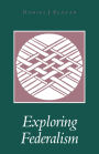 Exploring Federalism