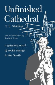 Title: Unfinished Cathedral, Author: Thomas S. Stribling
