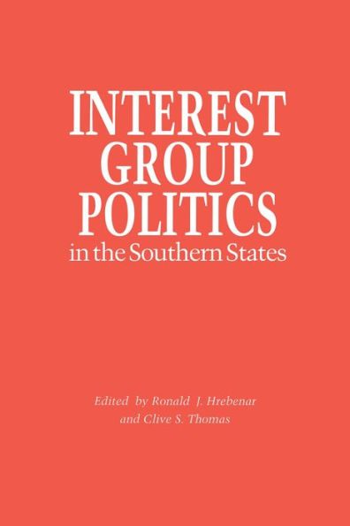 Interest Group Politics in the Southern States