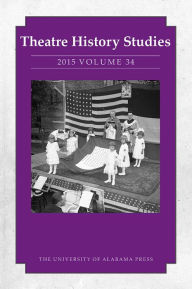 Title: Theatre History Studies 2015, Vol. 34, Author: Elizabeth Reitz Mullenix