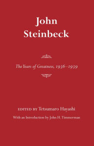 Title: John Steinbeck: The Years of Greatness, 1936-1939, Author: Tetsumaro Hayashi